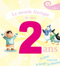 Le monde féérique de mes 2 ans