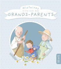 Mes histoires à lire avec mes grands-parents