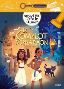 Enquêtes au clair de lune : Le complot du pharaon