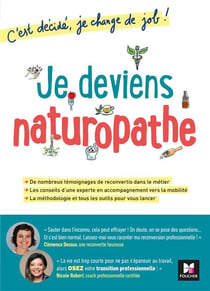 C'est décidé, je change de job ! - je deviens naturopathe