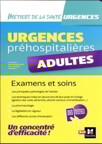Urgences préhospitalières - Adultes - Examens et soins
