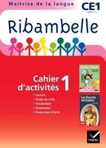 Ribambelle : méthode de lecture - CE1 - série rouge - cahier d'activités et livret d'entraînement Tome 1