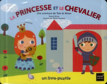 La princesse et le chevalier - une aventure de tom et ninon