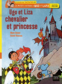 Les petis métiers d'ugo et liza - ugo et liza, chevalier et princesse