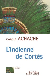 L'indienne de Cortès