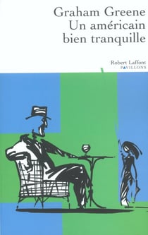 Un américain bien tranquille - nouvelle édition
