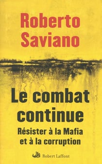 Le combat continue - résister à la Mafia et à la corruption