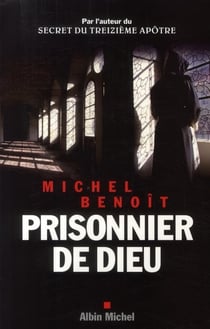 Prisonnier de Dieu