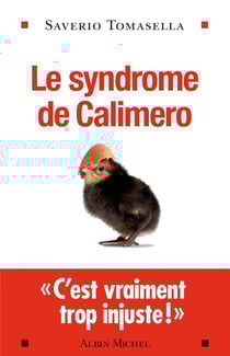 Le syndrome de Calimero