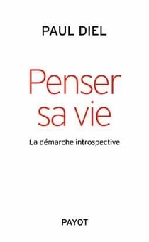 Penser sa vie - la démarche introspective
