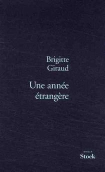 UNE ANNEE ETRANGERE