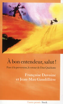 A BON ENTENDEUR SALUT !