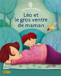 C'est l'heure de l'histoire - Léo et le gros ventre de maman