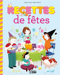 Recettes sucrées pour petits chefs - recettes de fêtes