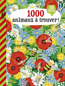 Mon grand livre de jeux - 1000 animaux à trouver !