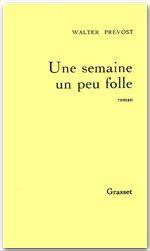Une semaine un peu folle