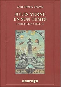 Jules Verne en son temps : Cahiers Jules Verne, II.