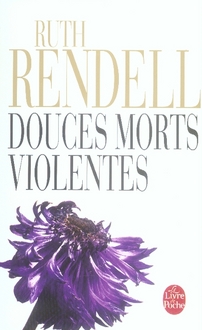 Douces morts violentes