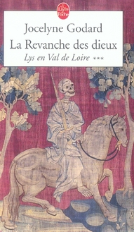 Lys en val de loire t.3 - la revanche des dieux, l'apocalypse