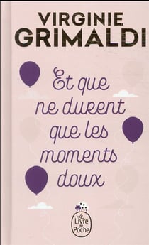Et que ne durent que les moments doux - édition collector