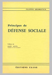 PRINCIPES DE DEFENSE SOCIALE