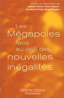 Les mégapoles face au défi des nouvelles inégalités