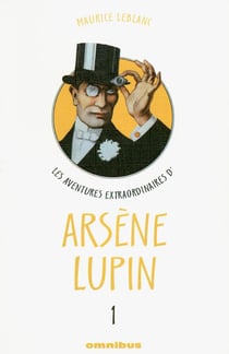 Les aventures extraordinaires d'arsene lupin tome 1 - vol01
