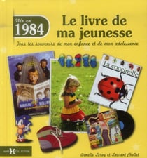 1984, Le Livre De Ma Jeunesse