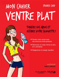 Mon Cahier Ventre Plat : Special Femmes