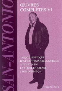 OEUVRES COMPLETES SAN ANTONIO Tome 6