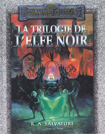 La trilogie de l'elfe noir (grand format)