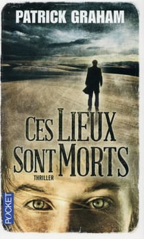 Ces lieux sont morts