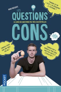 Les questions cons - le livre des questions pas très existentielles