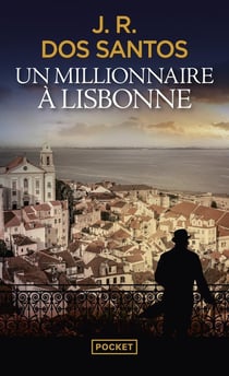 Un millionnaire à Lisbonne