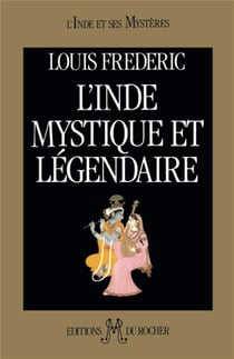 Inde mystique et légendaire