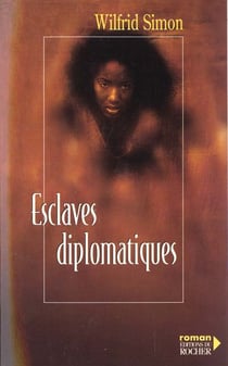 Esclaves diplomatiques
