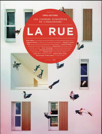 Les cahiers europeens de l'imaginaire n.8 - la rue