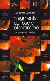 Fragments de rose en hologramme et autres nouvelles
