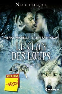 Le clan des loups : le baiser interdit - la morsure du loup