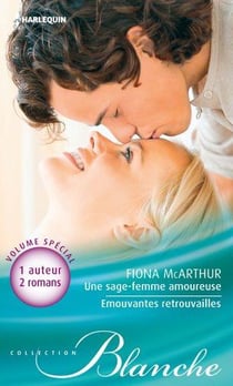 Une sage-femme amoureuse - émouvantes retrouvailles