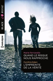 Quand le risque nous rapproche - l'empreinte de la vérité