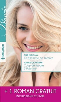 Le dilemme de Tamara - coup de foudre à Palerme - un printemps pour s'aimer