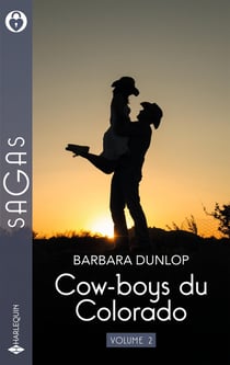 Cow-boys du Colorado Tomes 4 à 6 : L'amant du Colorado - Tentation au Colorado - Baisers interdits