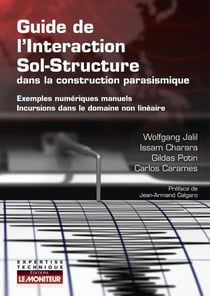 Guide de l'interaction sol-structure dans la construction parasismique : Exemples numériques manuels - Incursions dans le domaine non linéaire