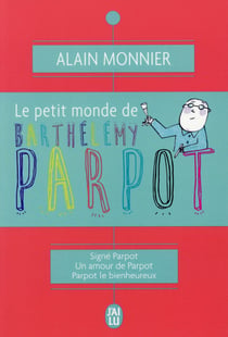 Le petit monde de Barthélémy Parpot
