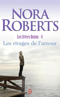 Les frères Quinn Tome 4 : les rivages de l'amour