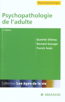 Psychopathologie de l'adulte - 2e edition