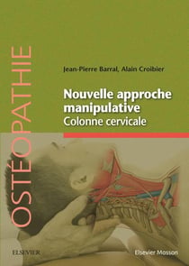 Nouvelle approche manipulative - colonne cervicale