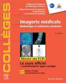 Imagerie médicale - radiologie et médecine nucléaire - réussir les ECNi (2e édition)
