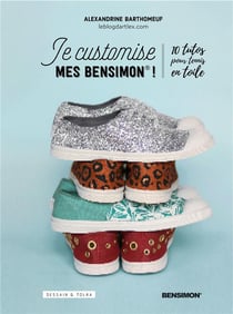 Je customise mes Bensimon - 10 tutos pour tennis en toile